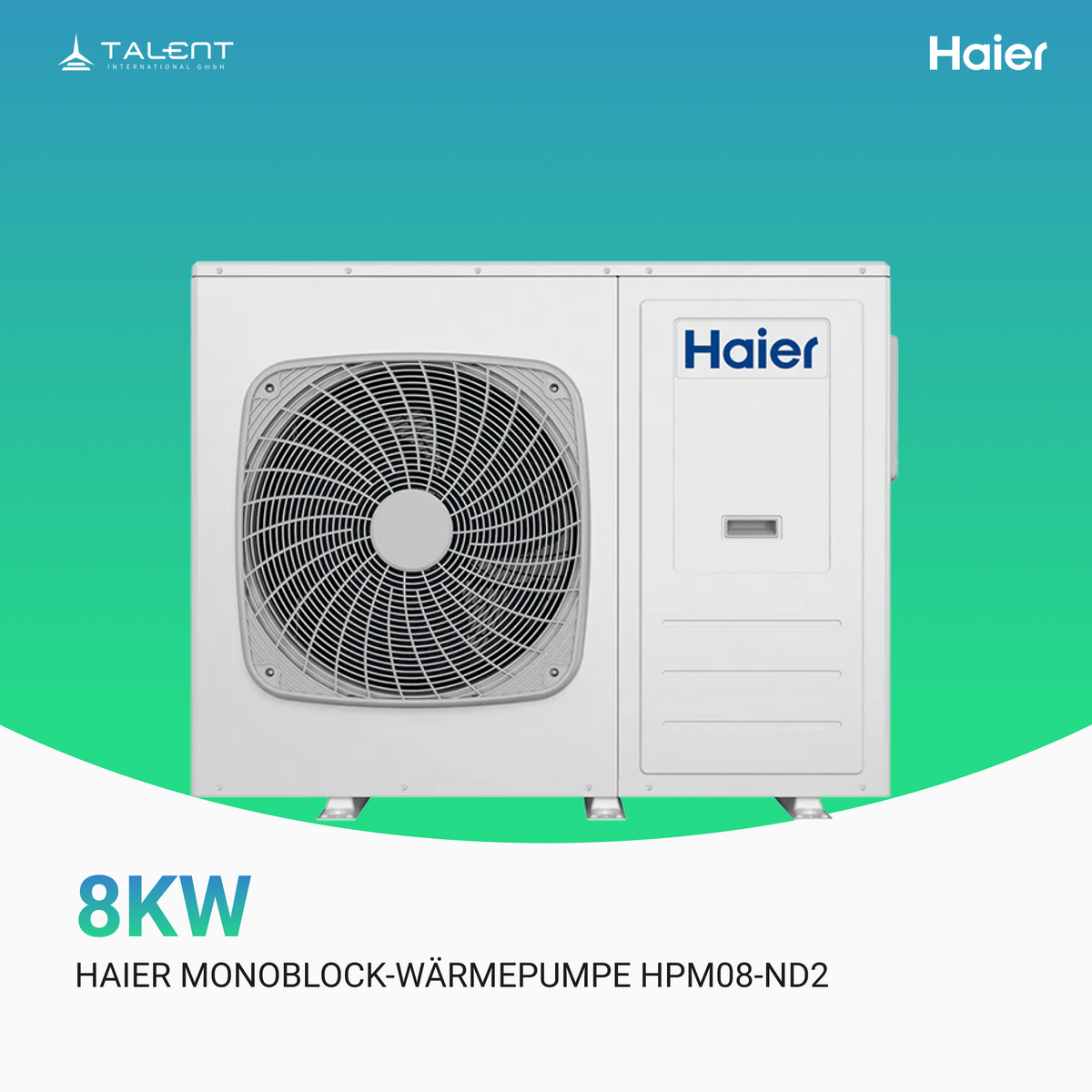 Haier Monoblock-Wärmepumpe HPM08-Nd2 8 kW | R290 | A+++ Heizen, Kühlen & Warmwasser  | inkl. Erstinbetriebnahme