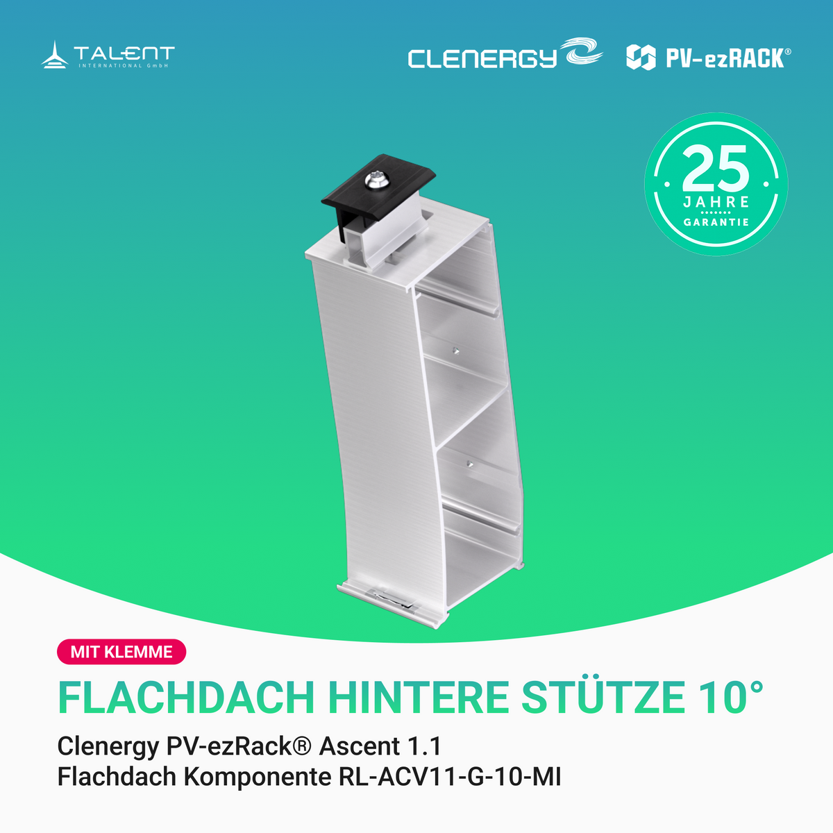 Clenergy PVezRack® Ascent 1.1 Unterkonstruktion Flachdach Komponenten - Hintere Stütze 10° mit Klemme RL-ACV11/G/10/MI
